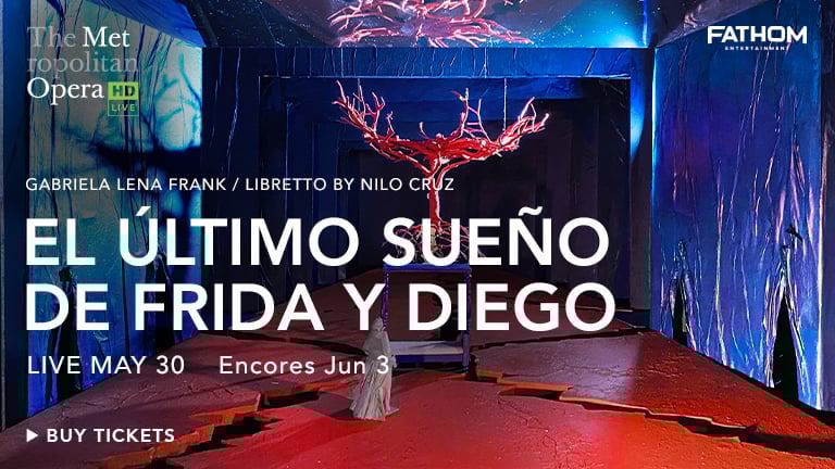 The Metropolitan Opera: El Último Sueño de Frida y Diego