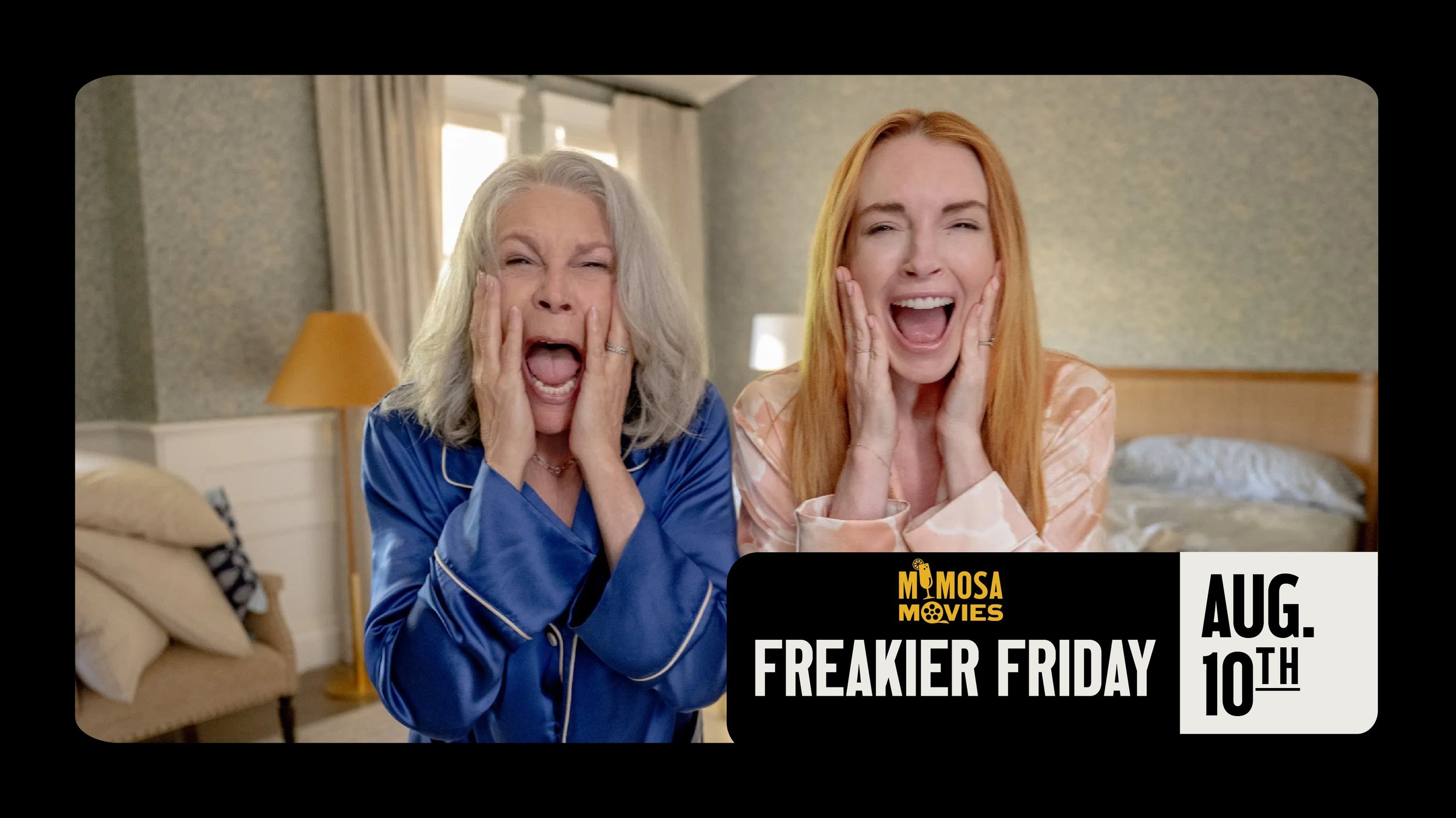 MIMOSA MOVIES: FREAKIER FRIDAY
