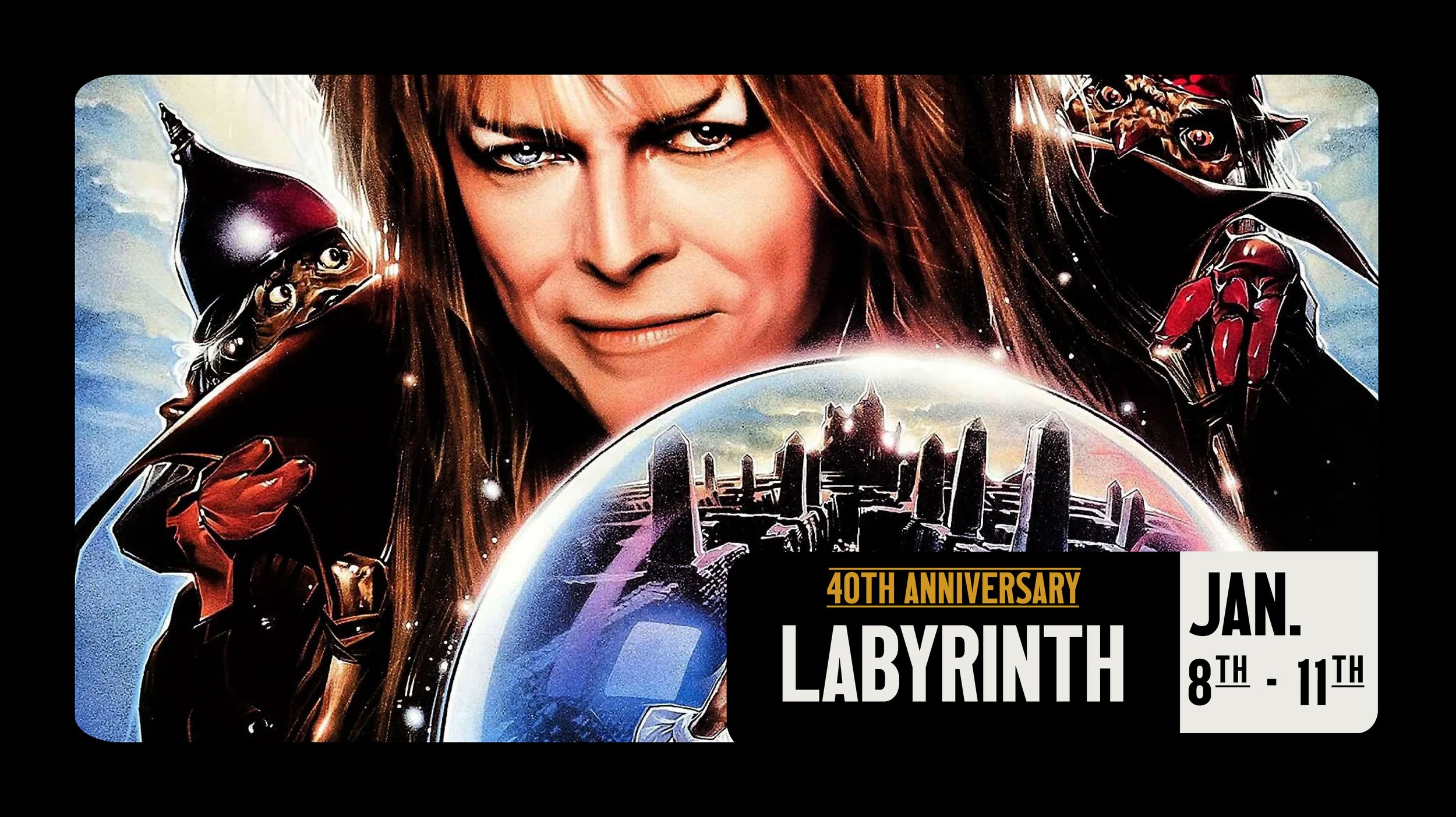 LABYIRNTH: 40th ANNIVERSARY