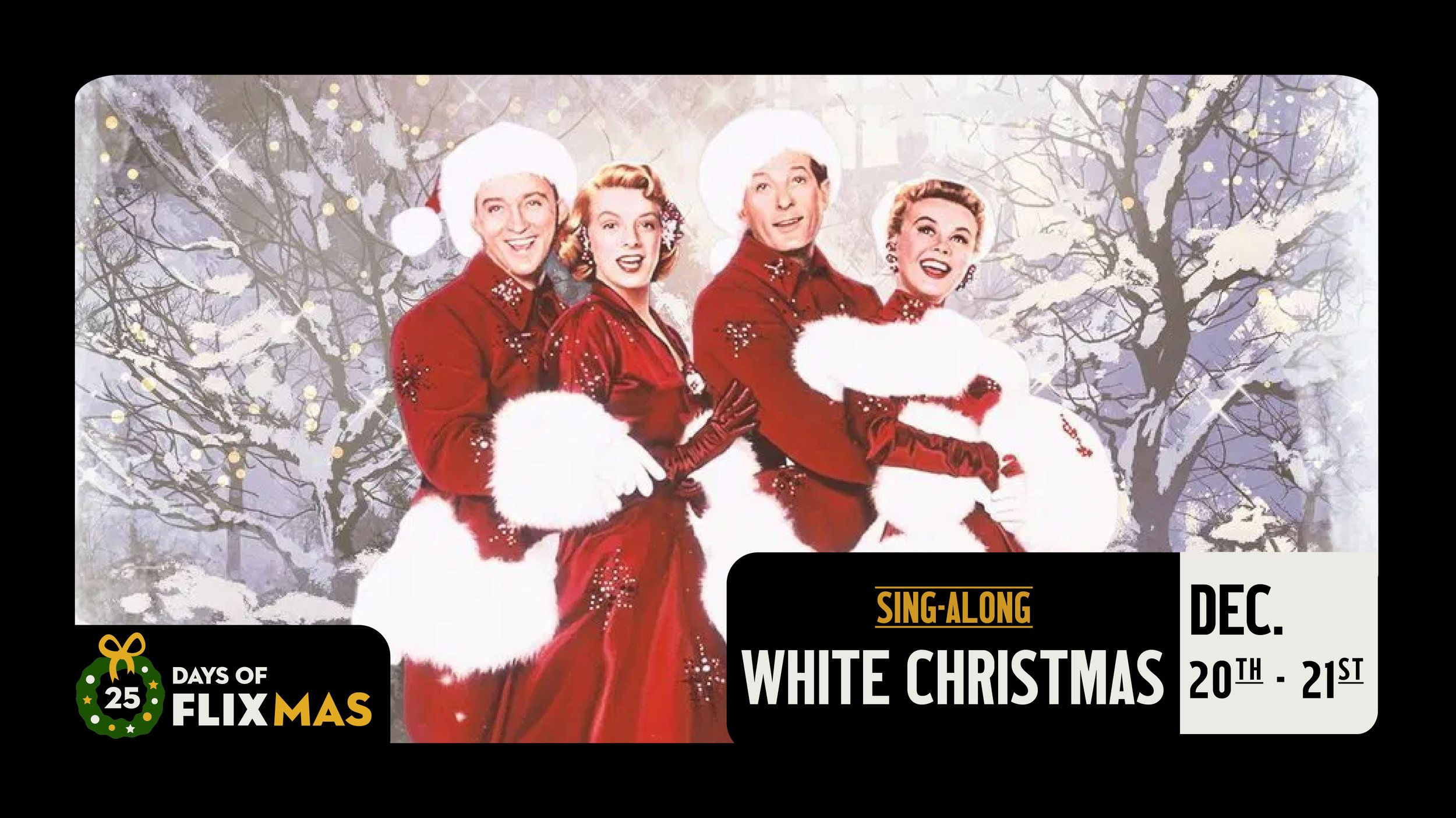WHITE CHRISTMAS SING-ALONG