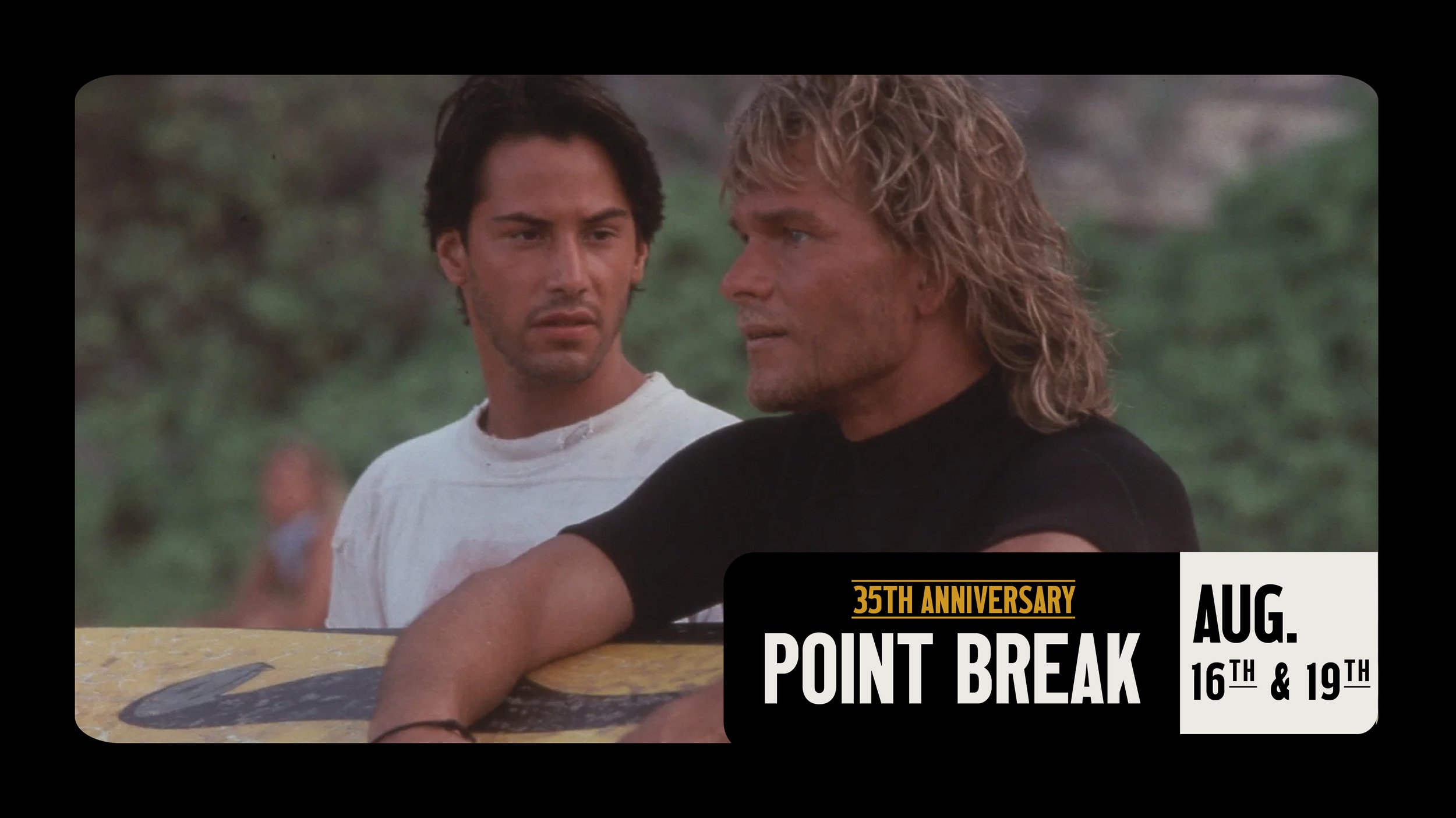 POINT BREAK 35th Anniversary