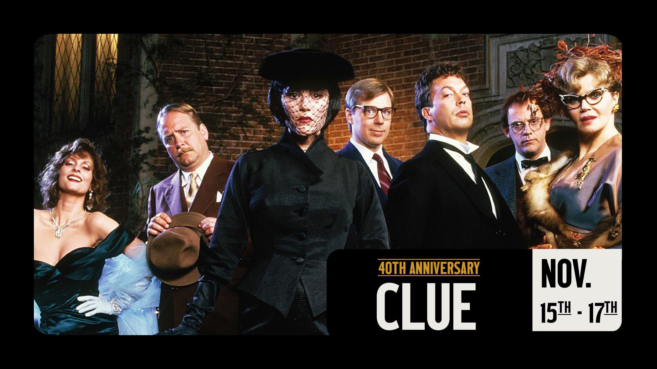 CLUE - 40TH ANNIVERSARY