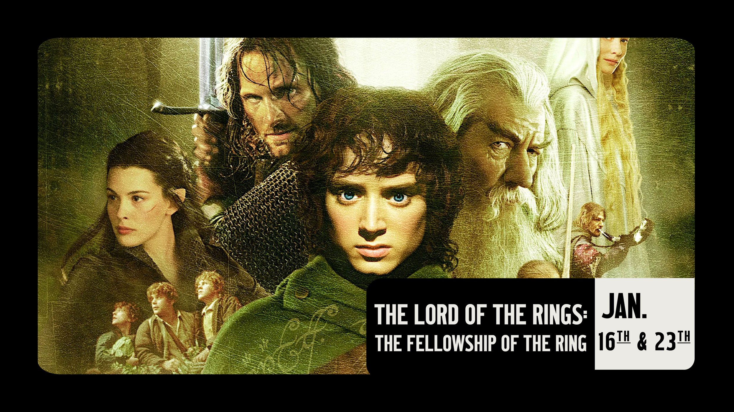 THE LORD OF THE RINGS: THE FELLOWSHIP OF THE RING