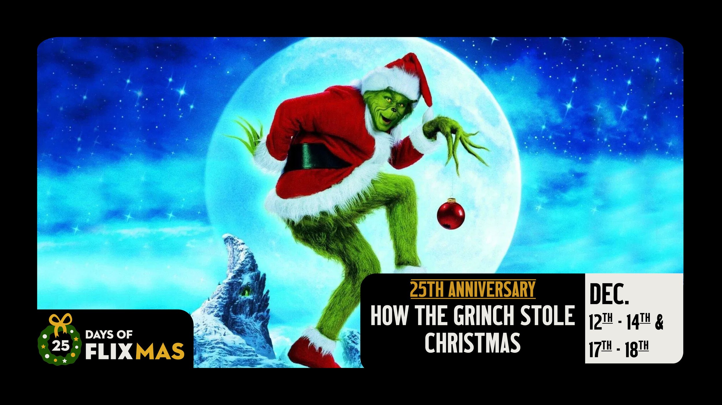 HOW THE GRINCH STOLE CHRISTMAS: 25th ANNIVERSARY