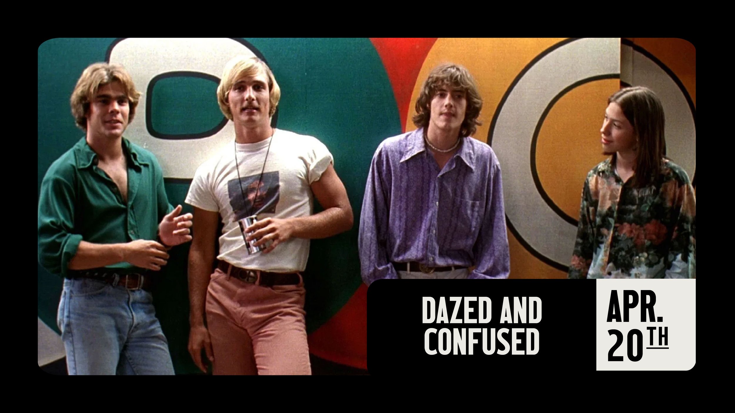 DAZED AND CONFUSED