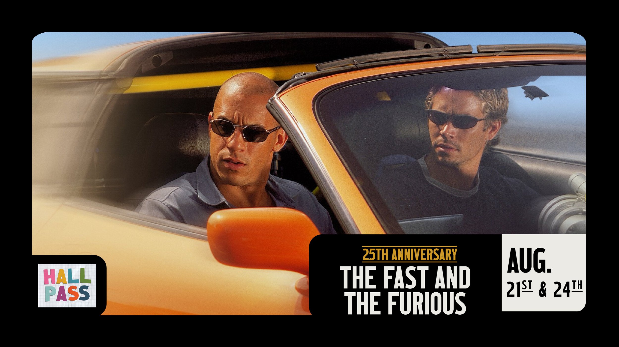 THE FAST & THE FURIOUS 25th ANNIVERSARY