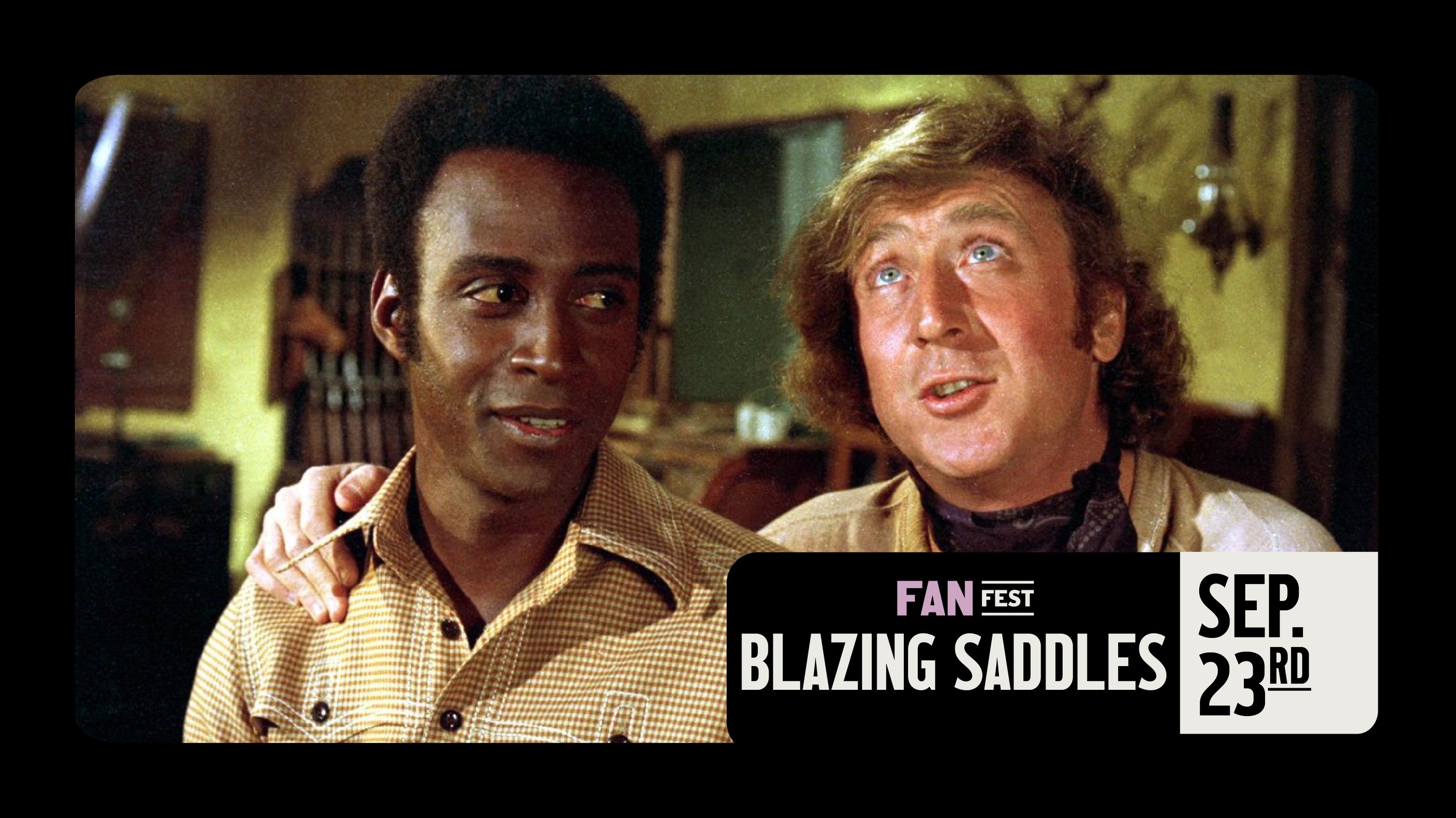 BLAZING SADDLES FANFEST