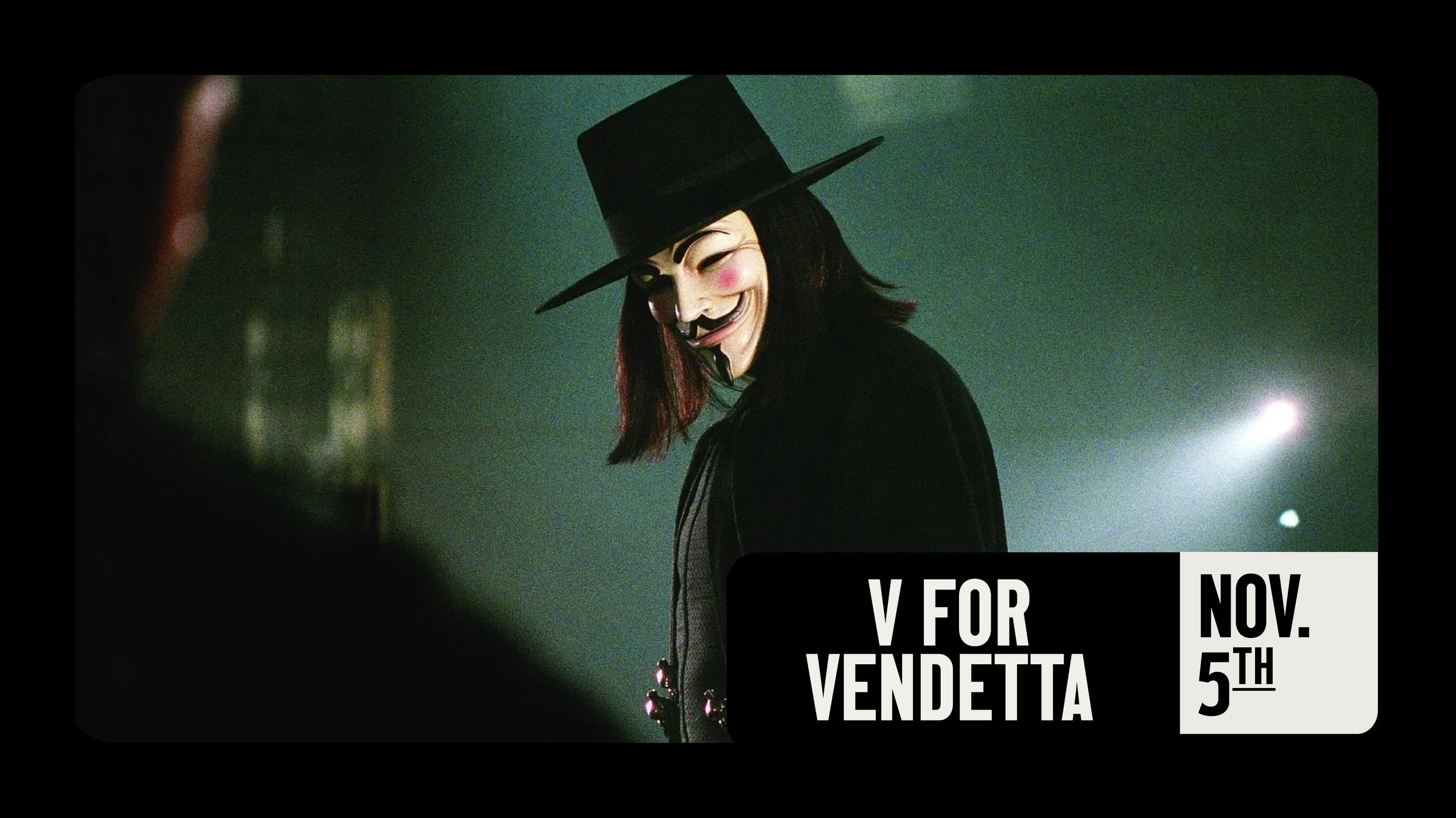 V FOR VENDETTA