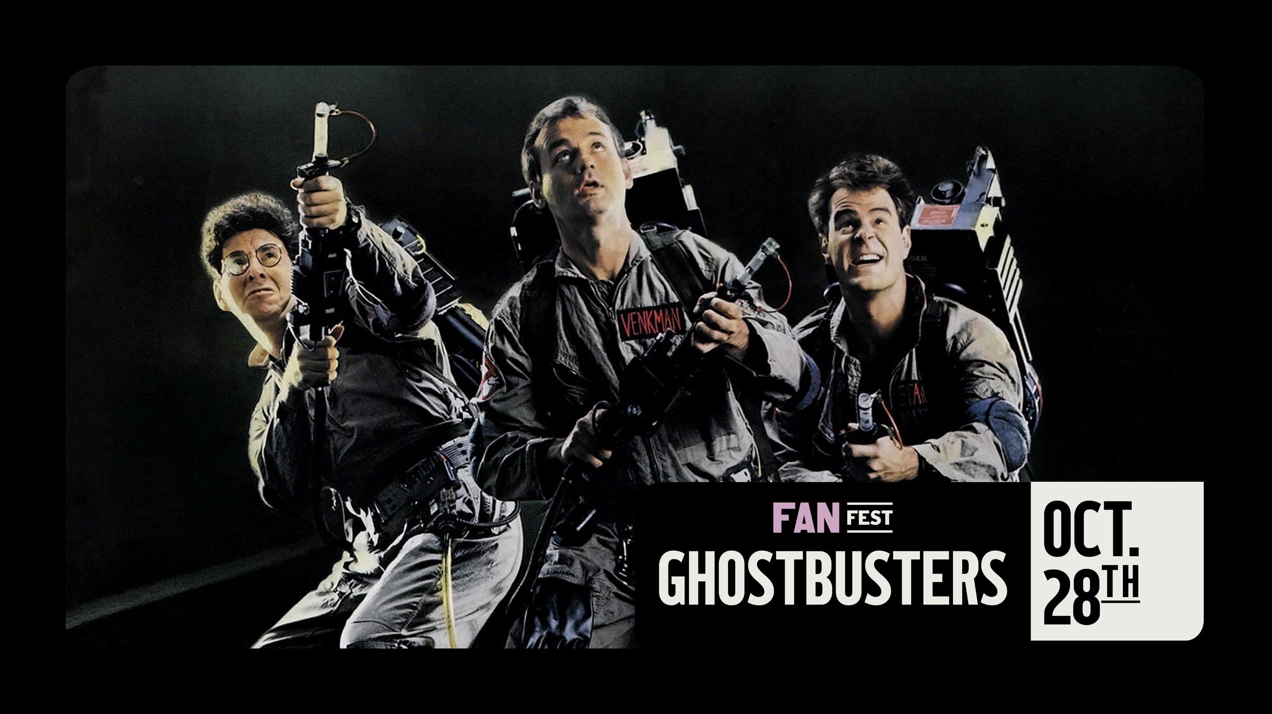 GHOSTBUSTERS FANFEST