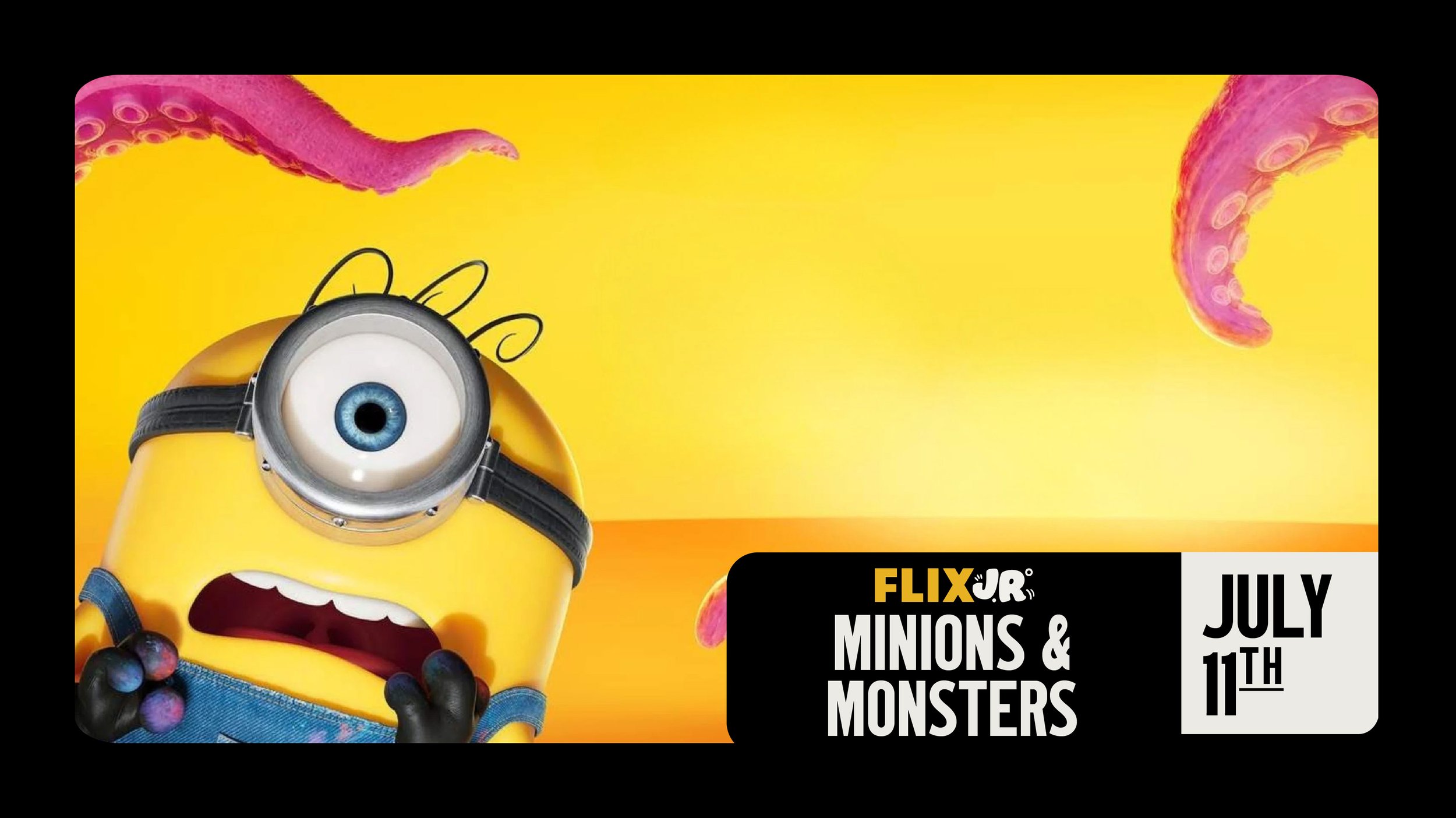 MINIONS AND MONSTERS
