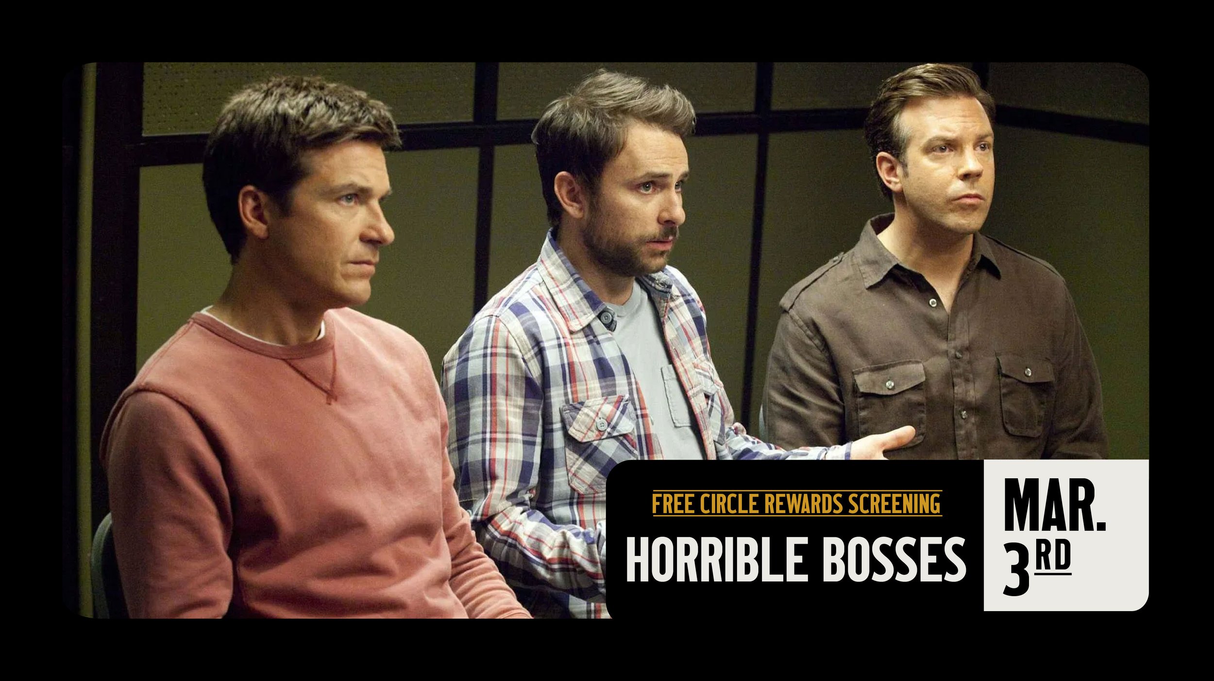 HORRIBLE BOSSES