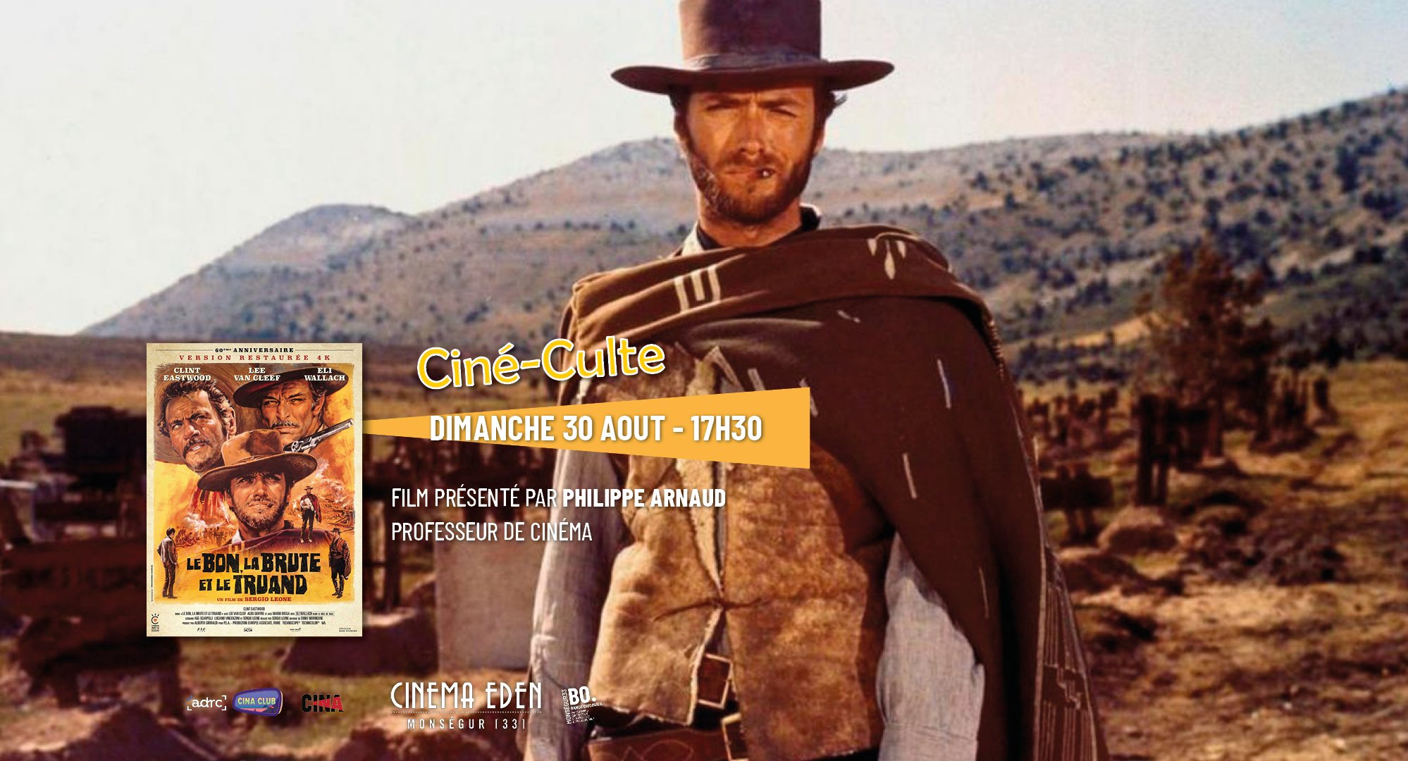 CINE CULTE! LE BON, LA BRUTE ET LE TRUAND