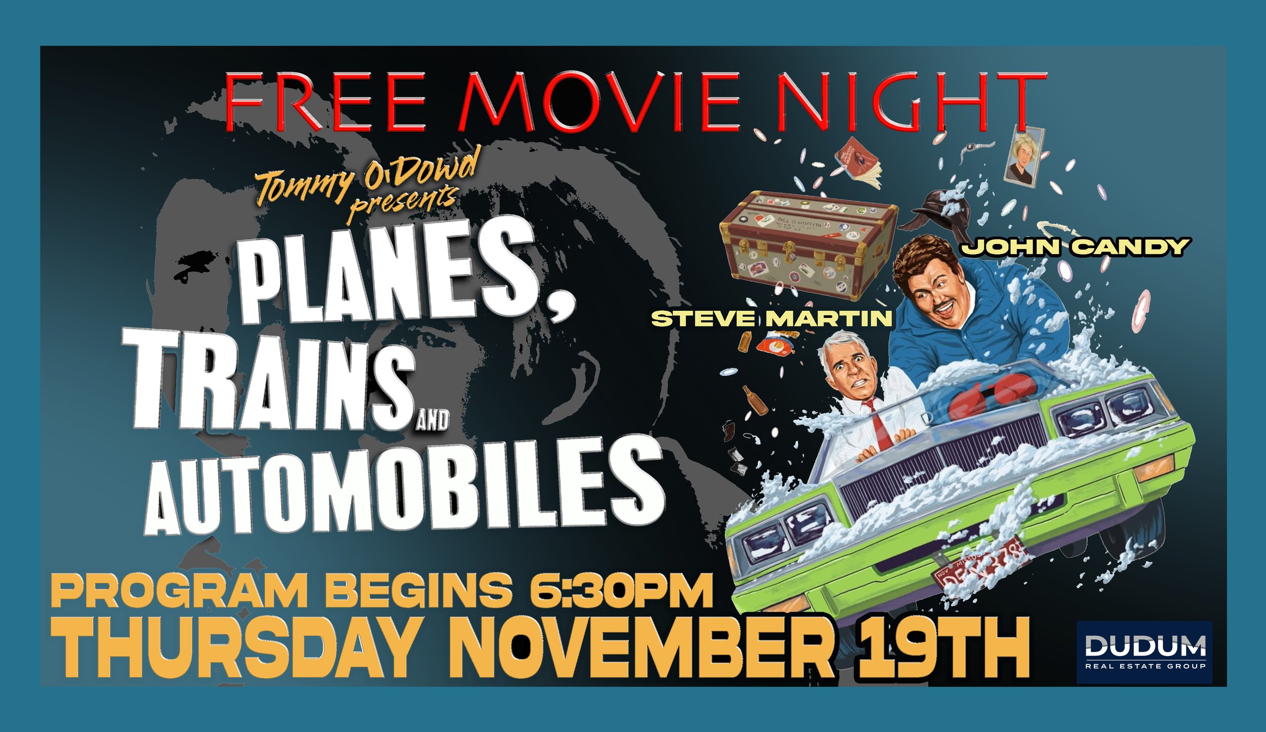 FREE Movie Night - Planes, Trains and Automobiles sponsored by Tommy O'Dowd