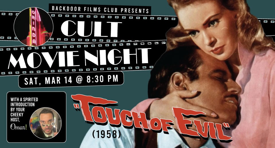 CULT MOVIE NIGHT - Touch of Evil (1958) presented by Backdoor Films 