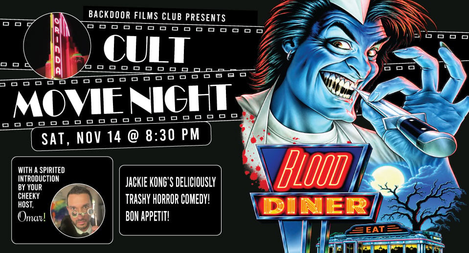 CULT MOVIE NIGHT - BLOOD DINER presented by Backdoor Films 