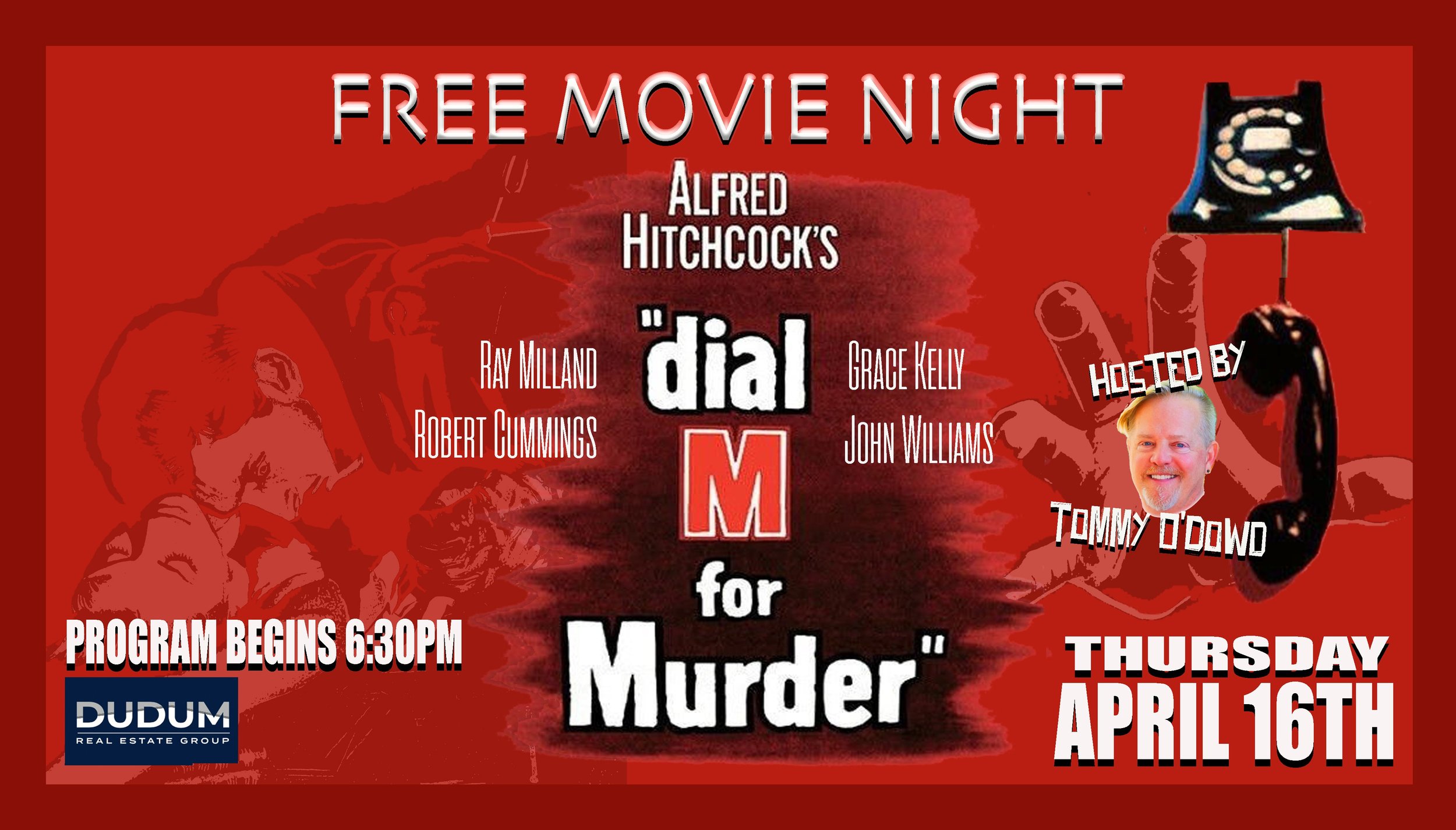 FREE Movie NIGHT - Dial M For Murder sponsored by Tommy O'Dowd