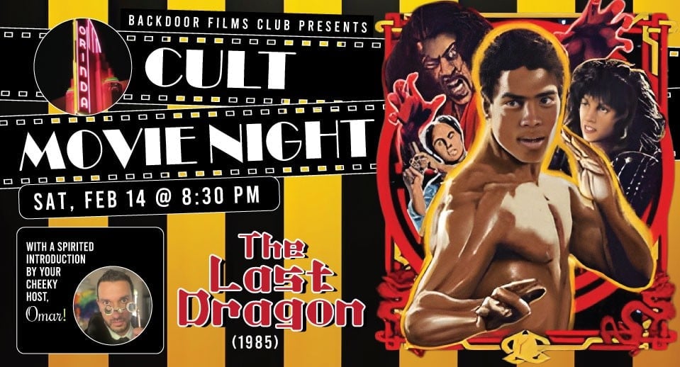 CULT MOVIE NIGHT - The Last Dragon (1985) presented by Backdoor Films 