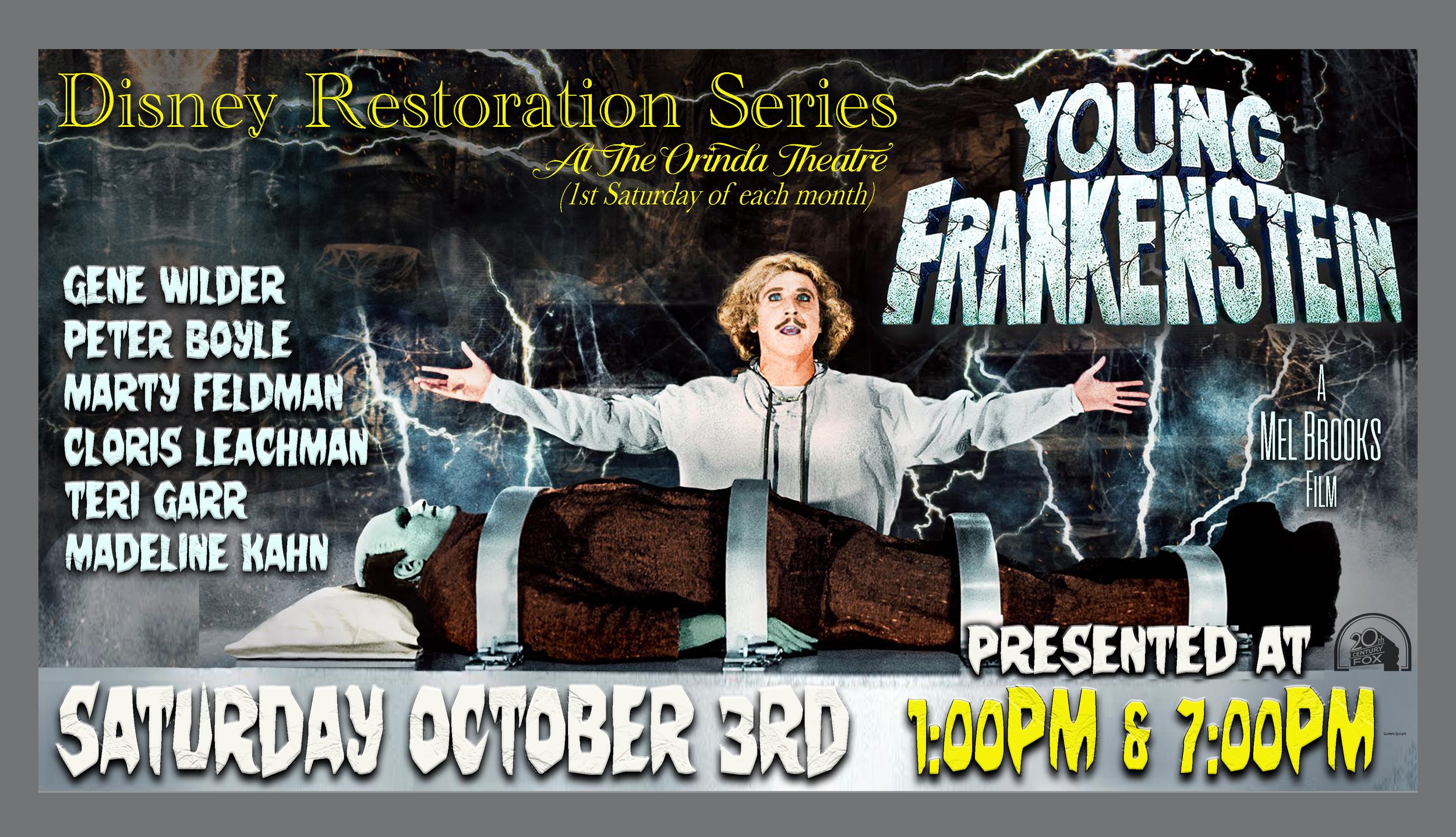 Young Frankenstein - Disney Restoration Series showing in our GRAND 750-seat HISTORIC auditorium