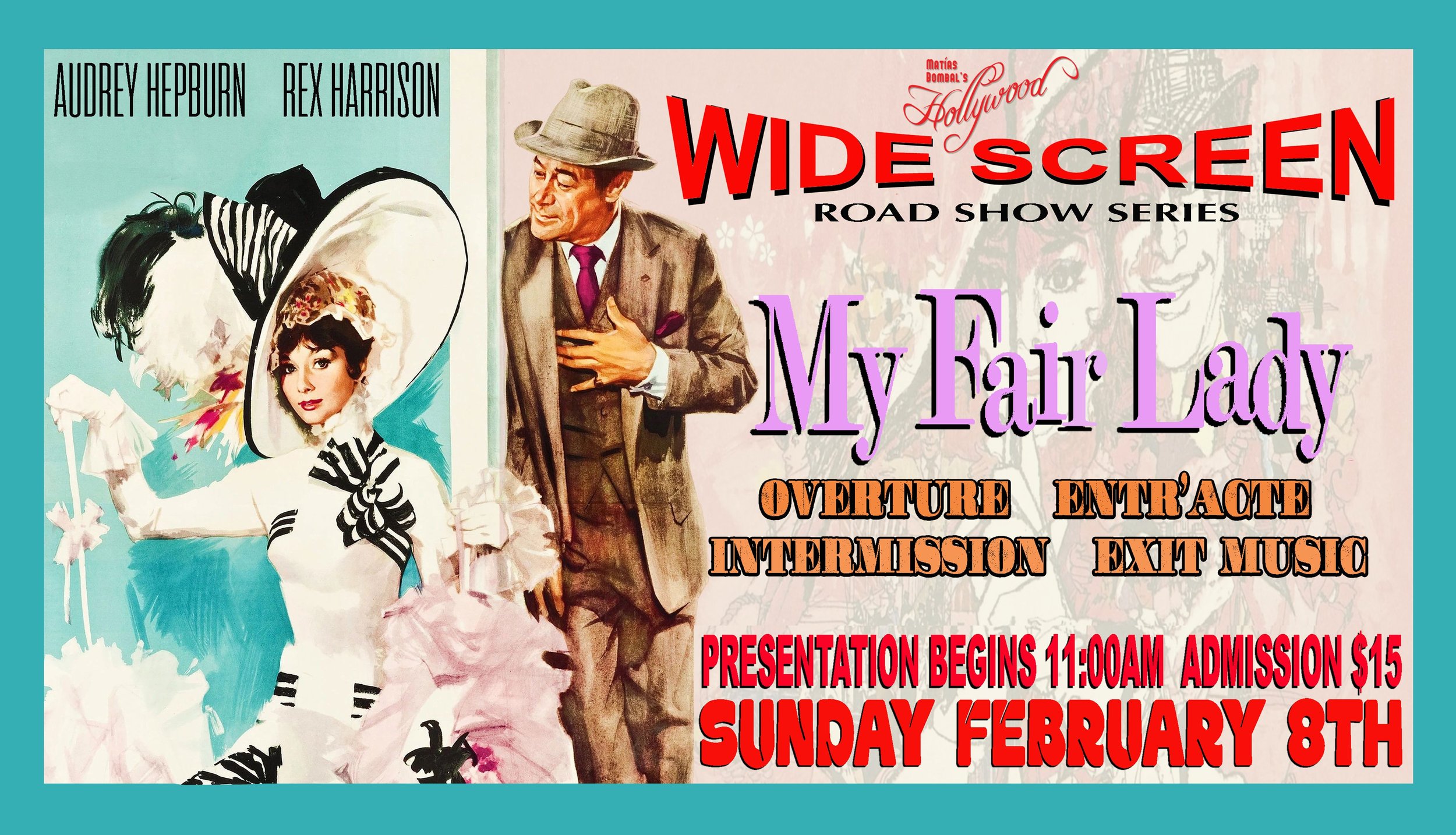 Wide Screen Roadshow Series - My Fair Lady