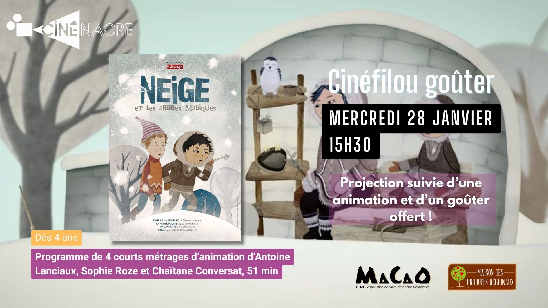 Cinéfilou goûter - Neige et les arbres magiques (dès 4 ans)