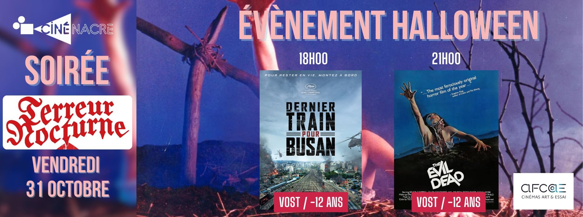 Soirée "Terreur nocturne" • Dernier Train pour Busan + Evil Dead