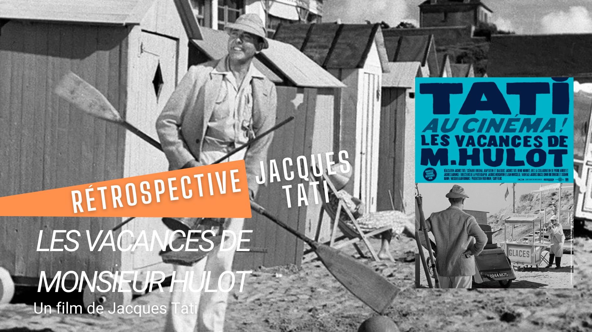 Les vacances de monsieur Hulot (rétrospective Jacques Tati)