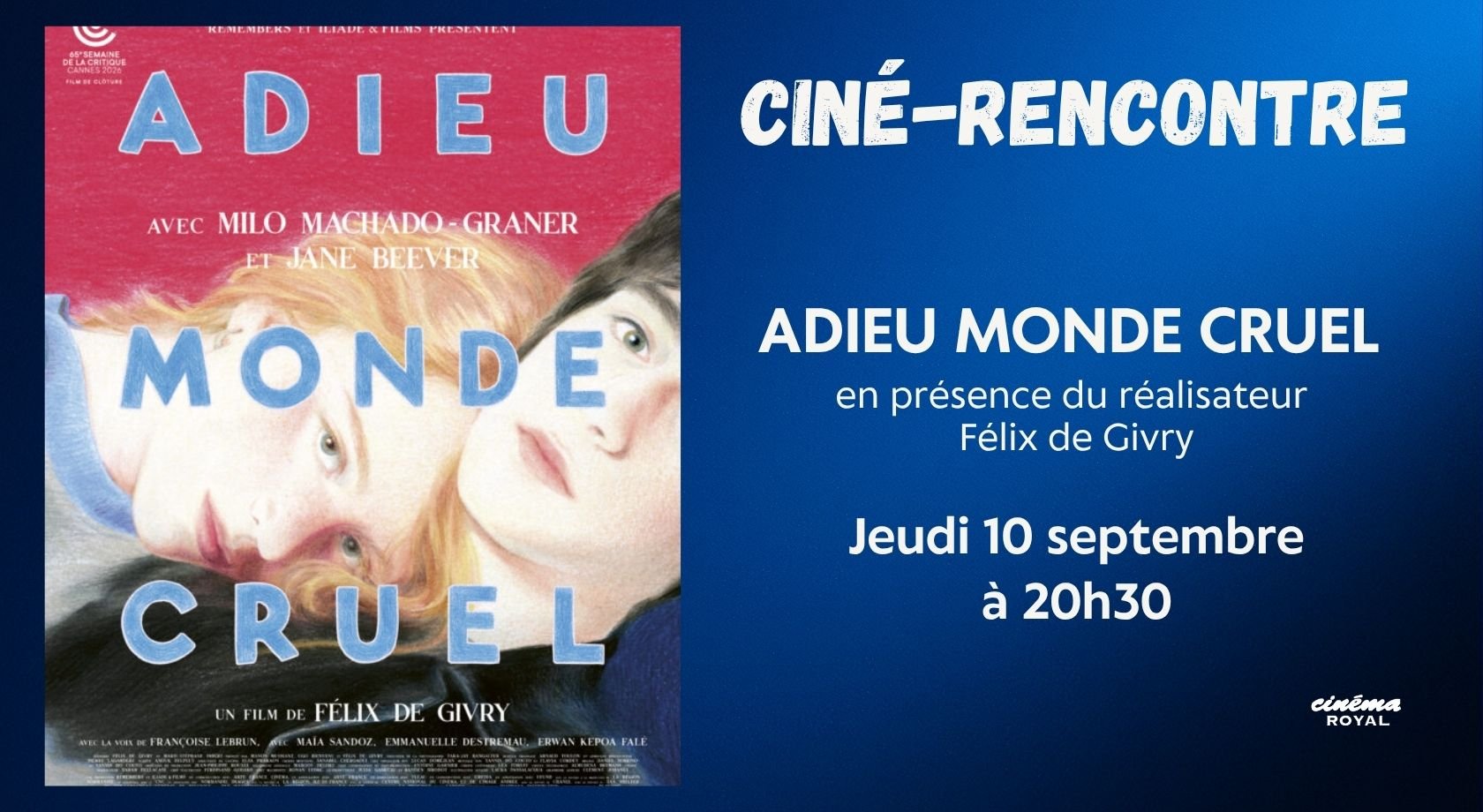 Ciné-Rencontre : "Adieu Monde Cruel", en présence du réalisateur