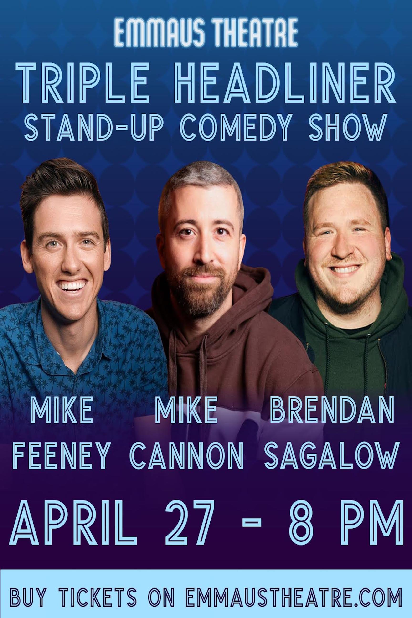 Triple-Headliner Comedy w/ Mike Cannon, Mike Feeney & Brendan Sagalow