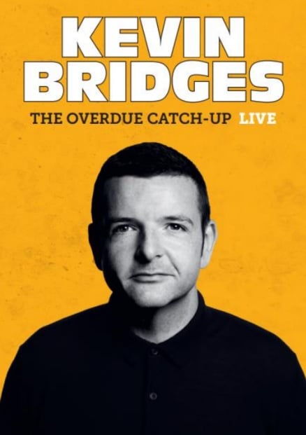 Kevin Bridges: The Overdue Catch Up Tour!