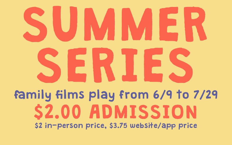 $2.00 Summer Family Movies 2026