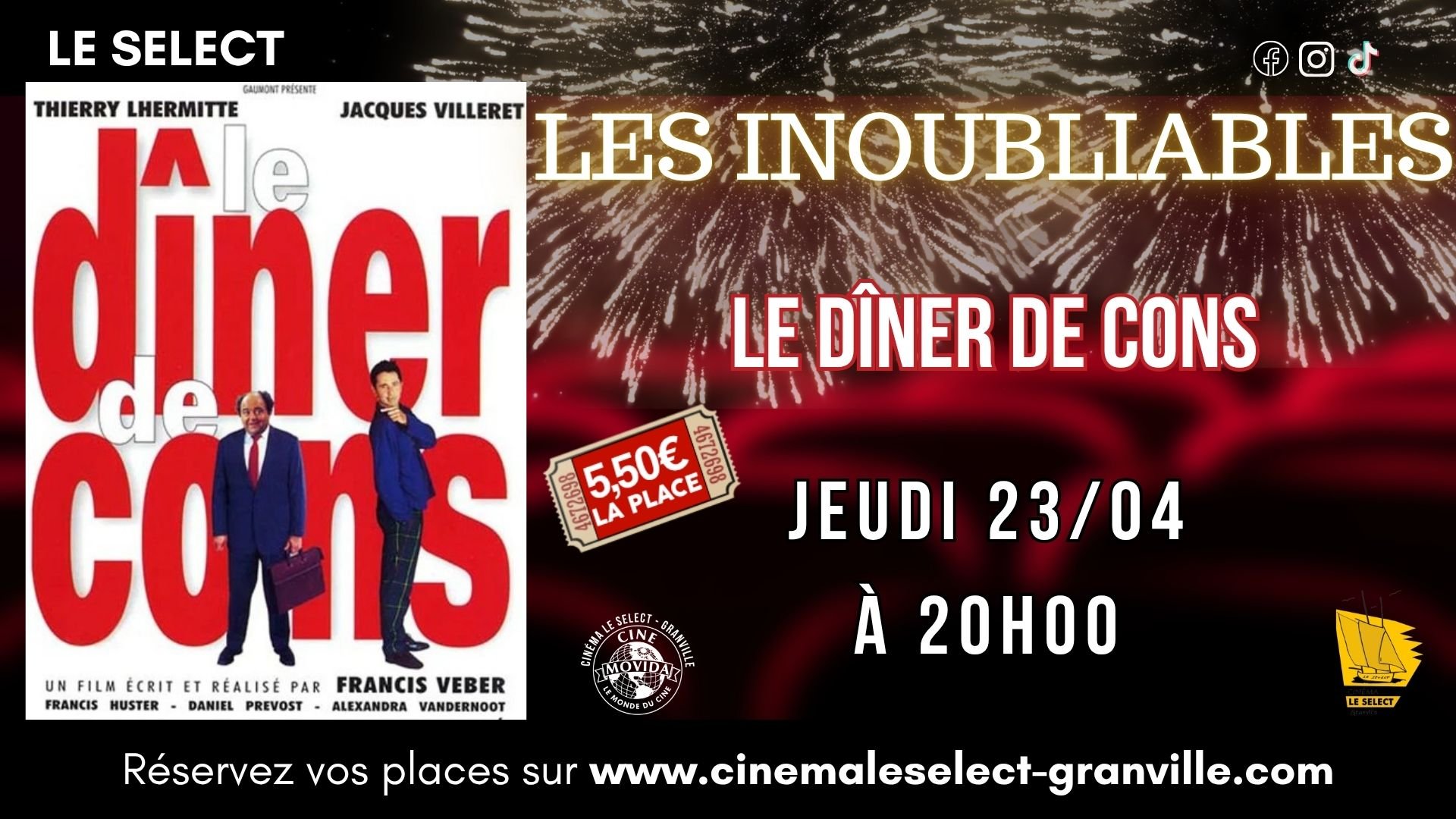 LES INOUBLIABLES: LE DÎNER DE CONS