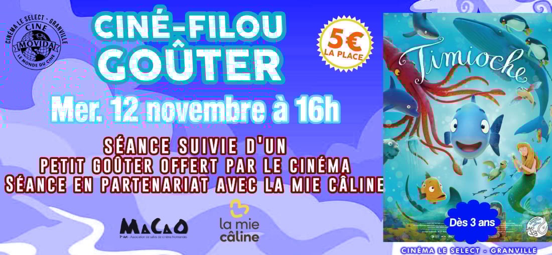 CINÉ-GOÛTER : TIMIOCHE