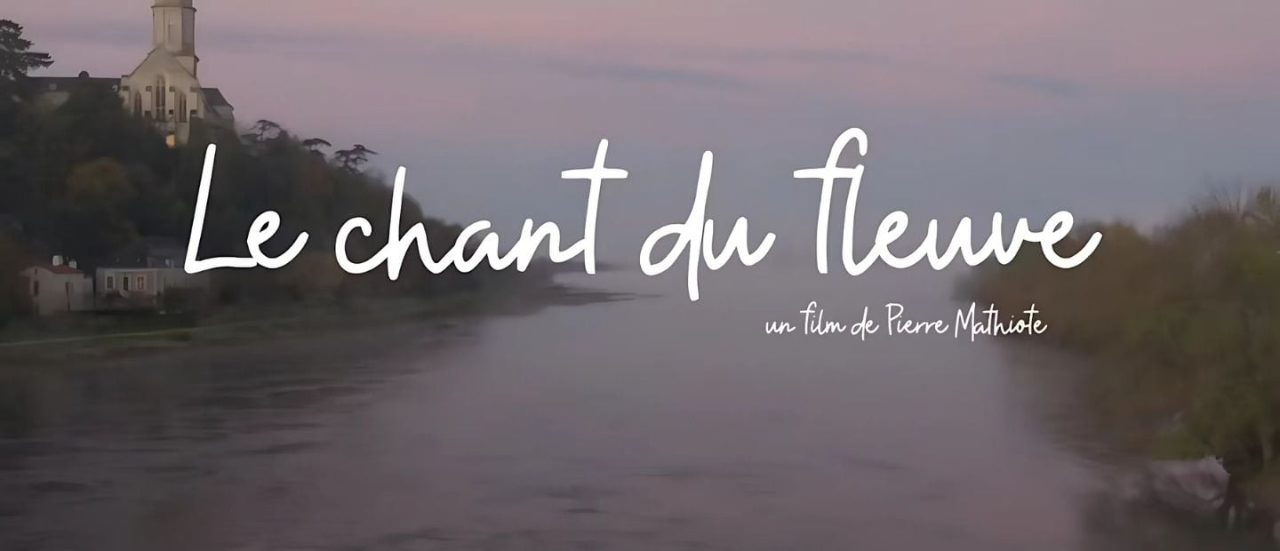 Le Chant du Fleuve