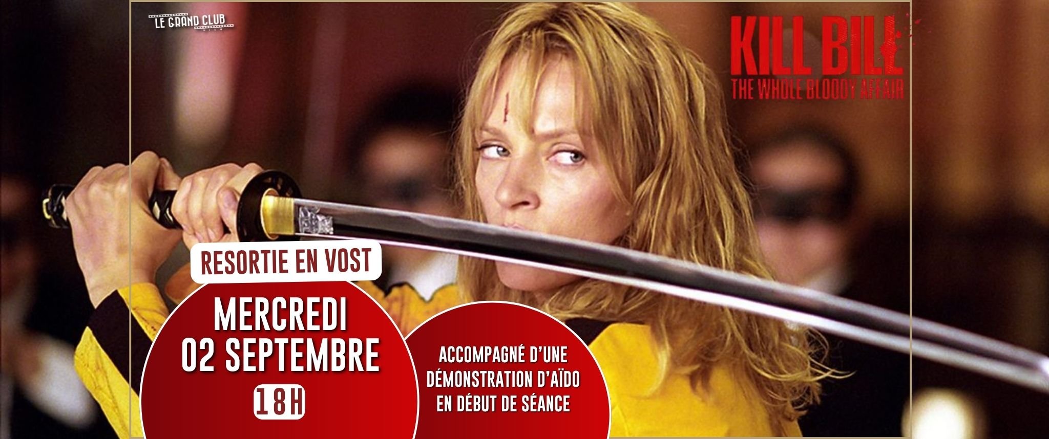 RESORTIE : Kill Bill: The Whole Bloody Affair