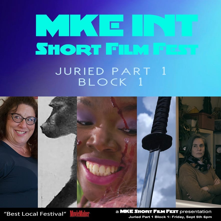 2025 MKE INT Short Film Fest: Block 1 Juried Part 1