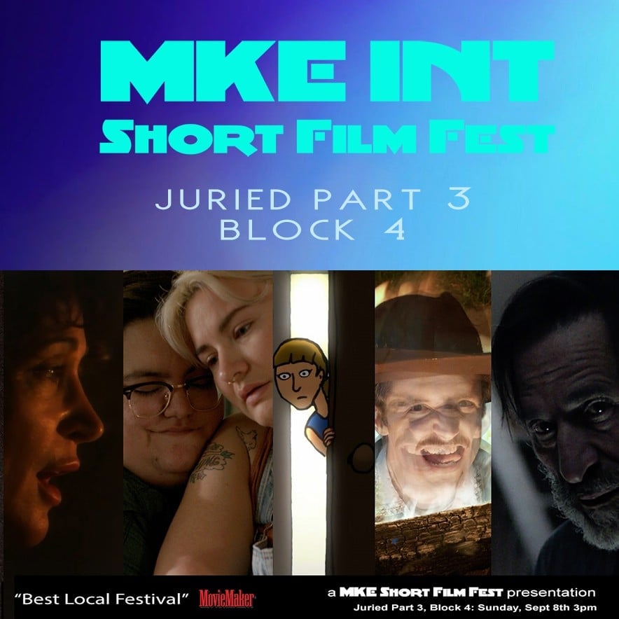 2024 MKE INT Short Film Fest: Block 4 Juried Part 3