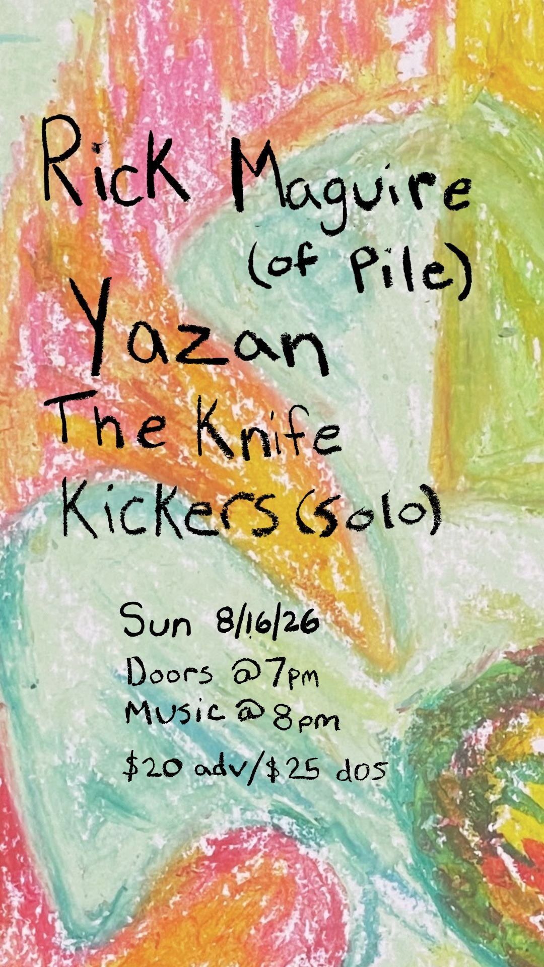 Live Music: Rick Maguire (from Pile), Yazan, The Knife Kickers (solo)