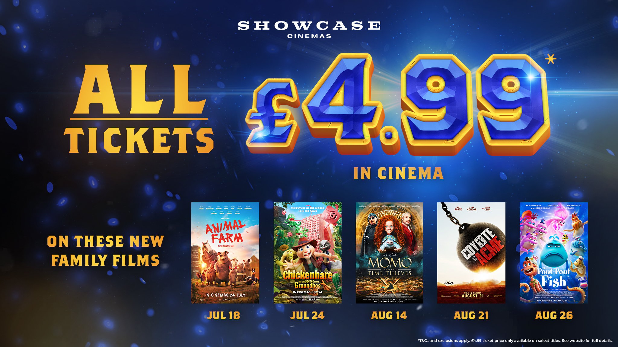 All Tickets £4.99 in cinema
