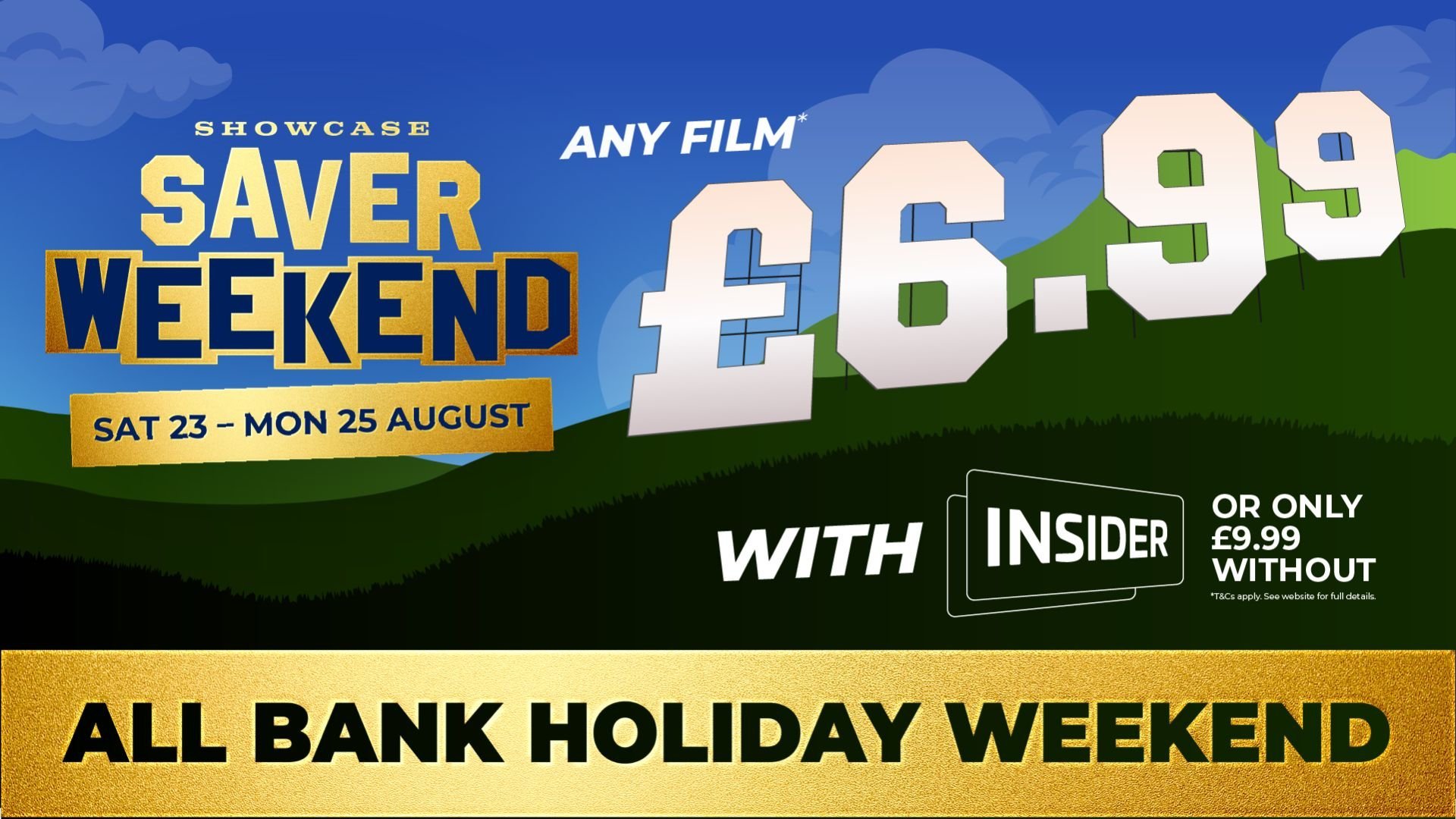 Any film £6.99 this Saver Weekend!
