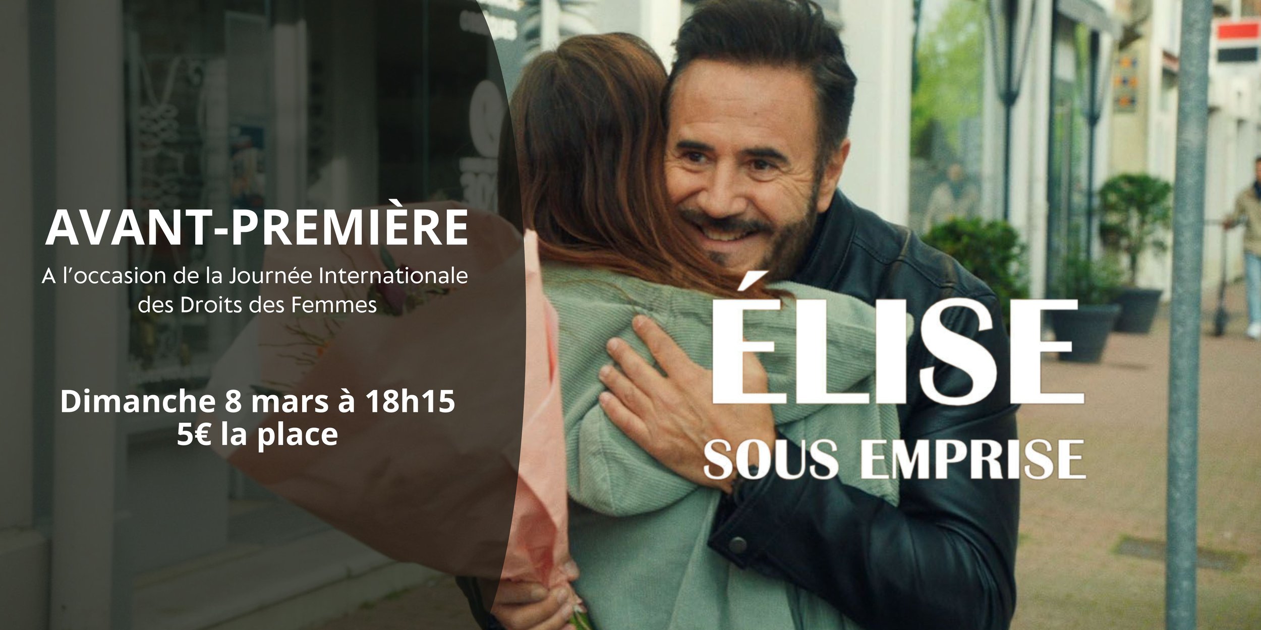  Avant-première : Elise Sous Emprise
