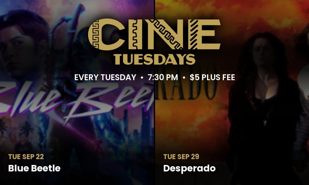 Cine Tuesdays