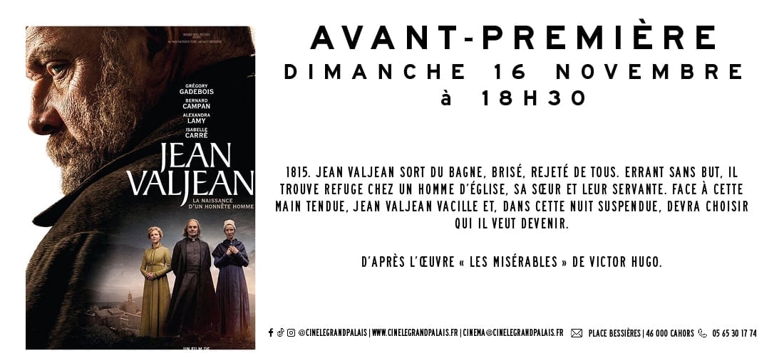 Avant-Première : Jean Valjean