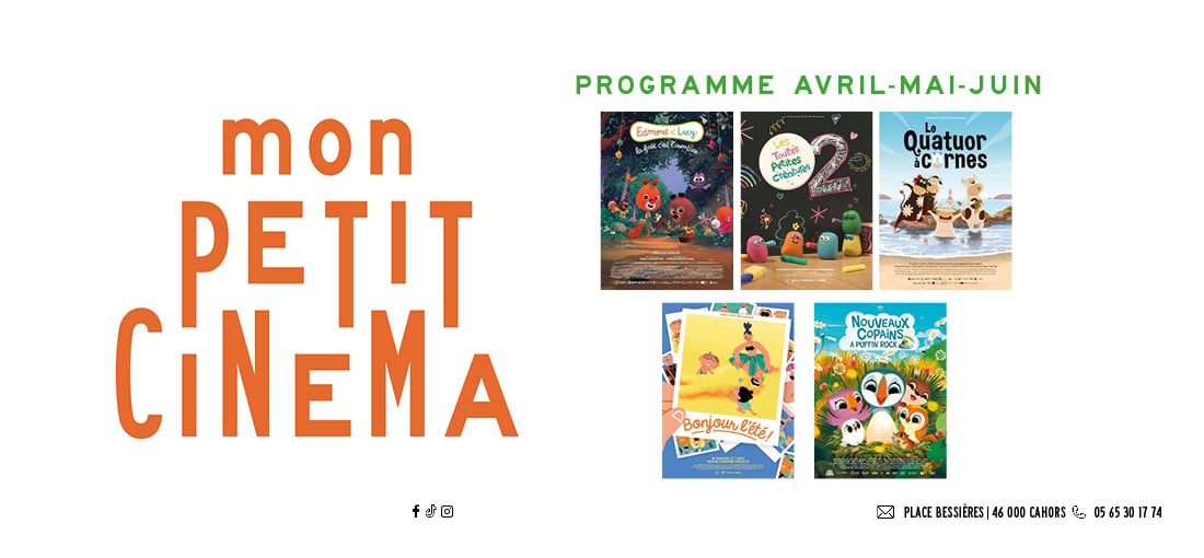 Mon Petit Cinéma / Avril - Mai - Juin 2026