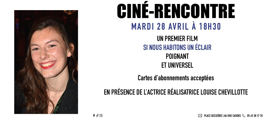 Ciné-Rencontre : Louise Chevillotte présente son premier film 