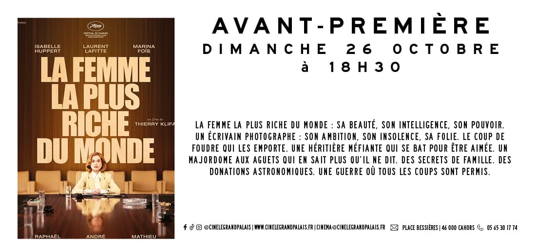 AVANT-PREMIÈRE : LA FEMME LA PLUS RICHE DU MONDE