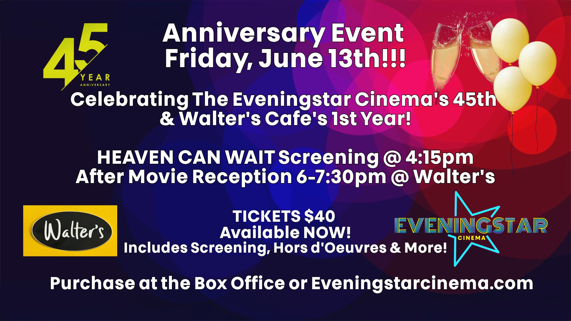 Eveningstar Cinema's 45th Anniversary Event, Friday, June 13th