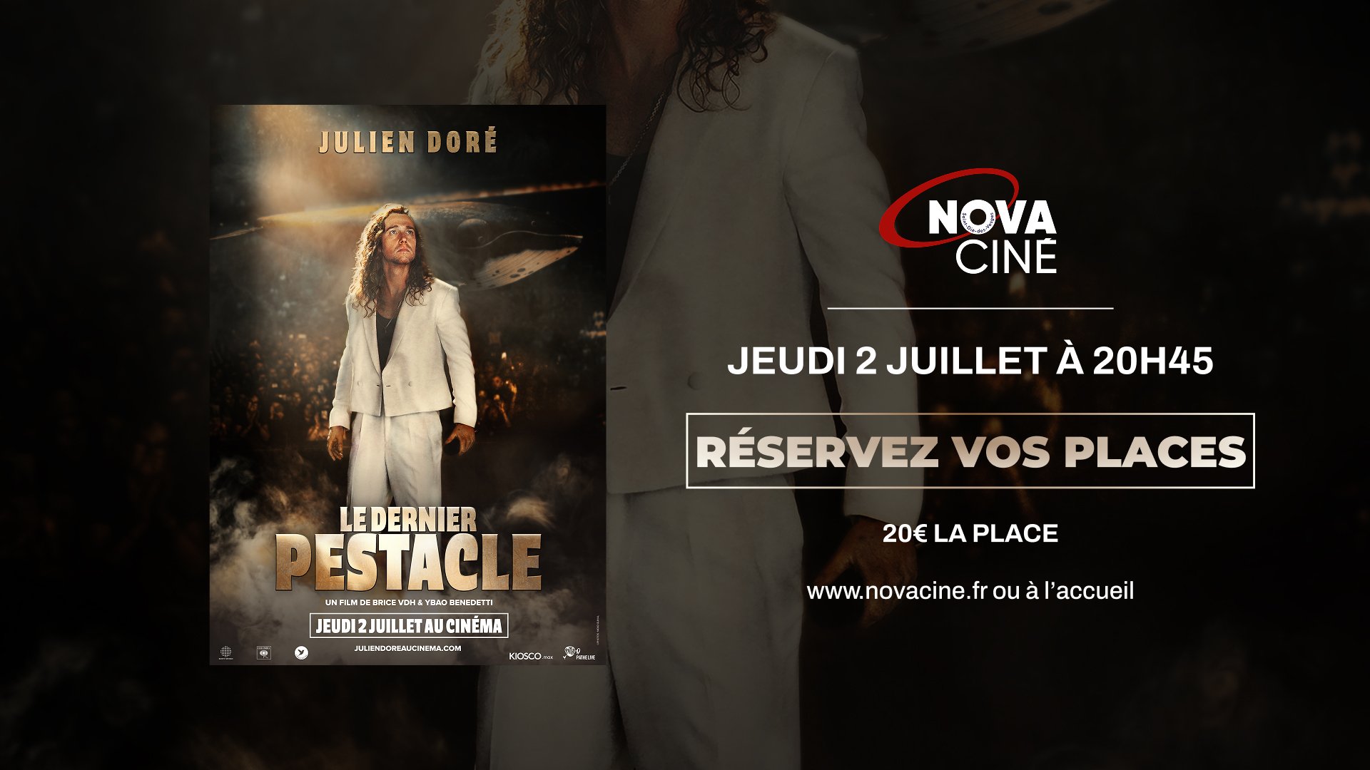 Julien Doré - Le dernier pestacle au Nova Ciné
