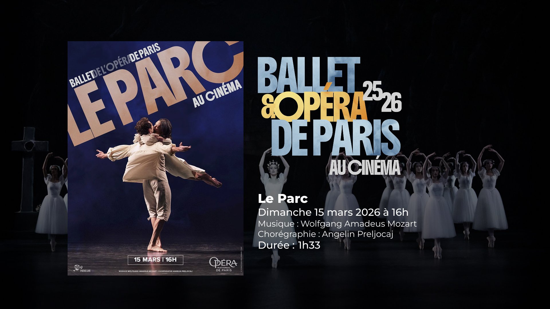 Le Parc - Opéra de Paris au Cinéma
