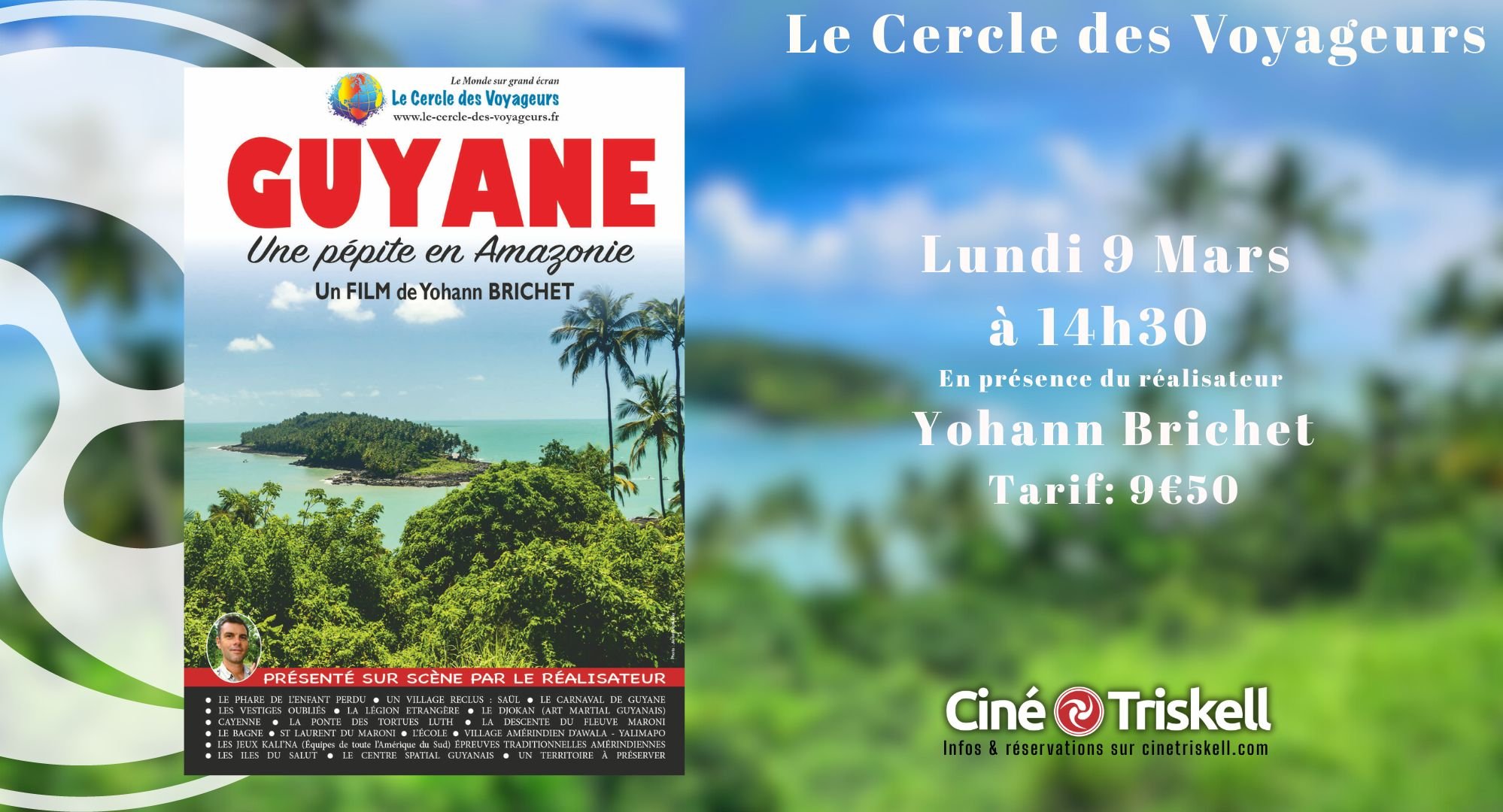 Le Cercle des Voyageurs Guyane 14h30 