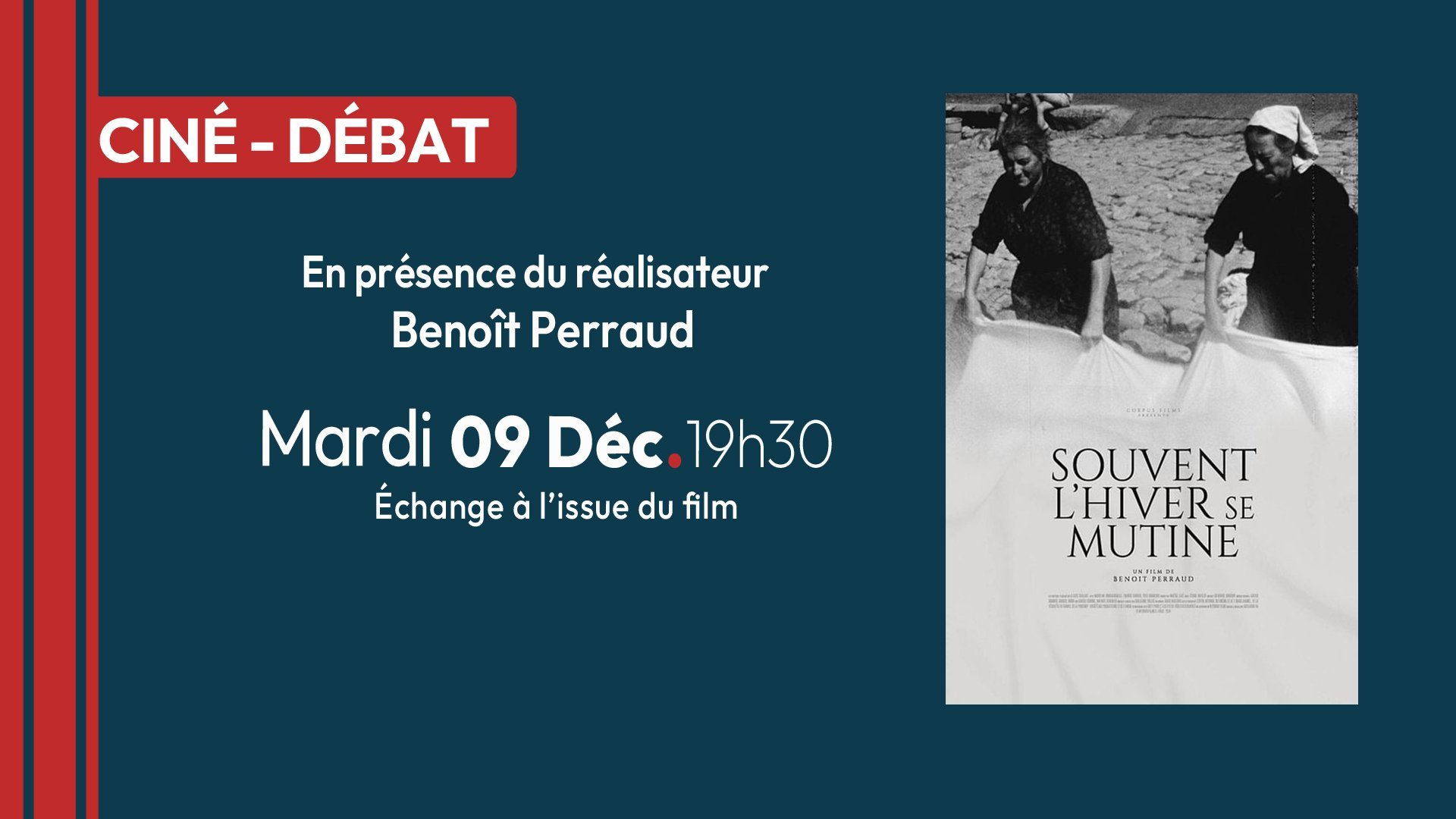 Ciné Débat "Souvent l'hiver se mutine" en présence du réalisateur